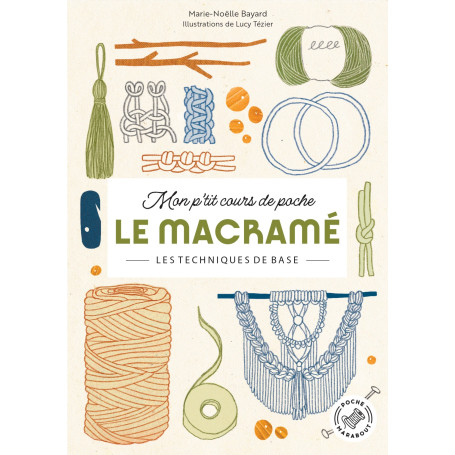 Mon p'tit cours de poche - Le macramé
