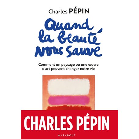 Quand la beauté nous sauve