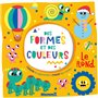 Des formes et des couleurs - Le rond - Colorie et apprends à tracer des ronds !