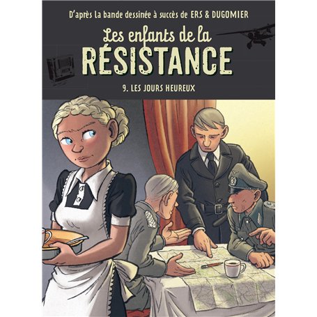 Les enfants de la résistance - Tome 9