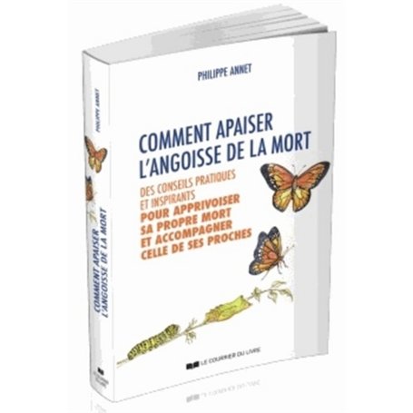 Comment apaiser l'angoisse de la mort 13,70 €