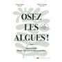 Osez les algues !