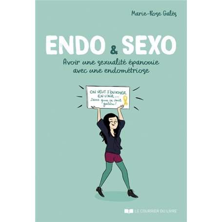 Endo & Sexo - Avoir une sexualité épanouie avec une endométriose