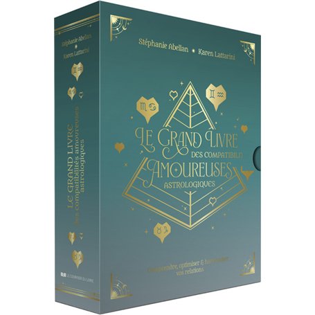 Le grand livre des compatibilités amoureuses astrologiques