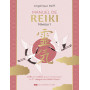 Manuel de Reiki - Niveau 1 - Clés et outils pour pratiquer le 1er degré du Reiki Usui