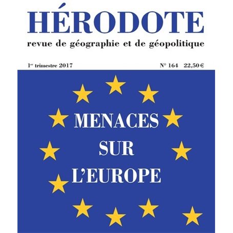 Hérodote numéro 164 - Menaces sur l'Europe 22,02 €