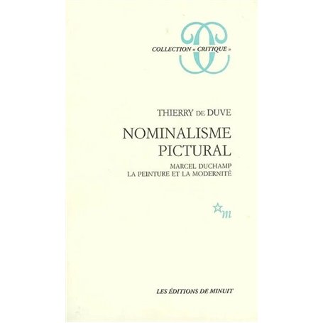 Nominalisme pictural Marcel Duchamp la peinture et la modernité 25,93 €