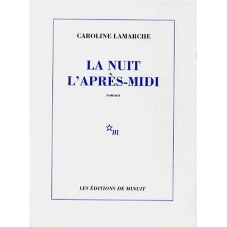 La nuit l'après-midi 12,72 €