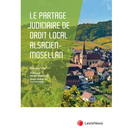 Le partage judiciaire en droit civil alsacien-mosellan 38,16 €