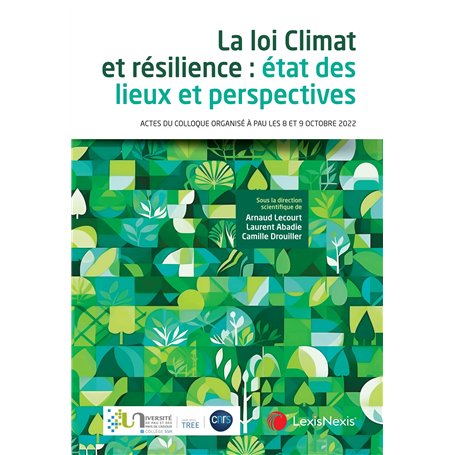 LA LOI CLIMAT ET RESILIENCE  : état des lieux et perspectives