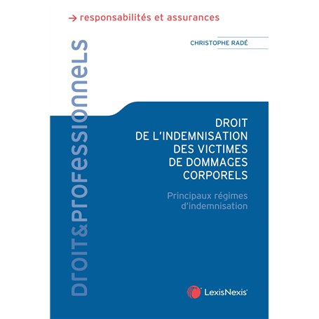 Droit de l'indemnisation des victimes de dommages corporels
