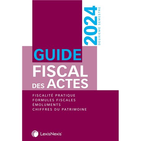 Guide fiscal des actes 2024 - 2ème semestre 2024