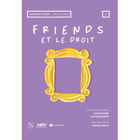 Friends et le droit
