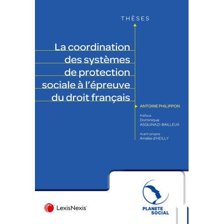 La coordination des systèmes de protection sociale à l'épreuve du droit français