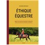 Ethique équestre : Peut-on encore monter à cheval ?