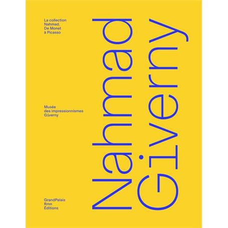 La Collection Nahmad. De Monet à Picasso 34,25 €