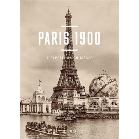 Paris 1900, l'exposition du siècle 6,75 €