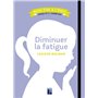 Diminuer la fatigue Cycles 1 et 2 + Classe ULIS 17,12 €