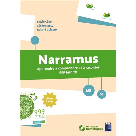 Narramus - 999 têtards MS-GS - + ressources numériques