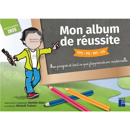 Mon album de réussite cycle 1 - Programmes 2025