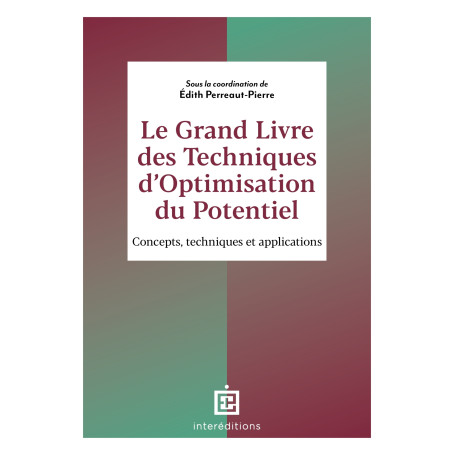 Le Grand Livre des Techniques d'Optimisation du Potentiel