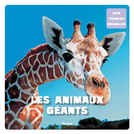 Mon 1er animalier - Les Animaux géants