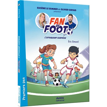 Fan de foot - tome 01 L'attaquant-surprise - Tome 1