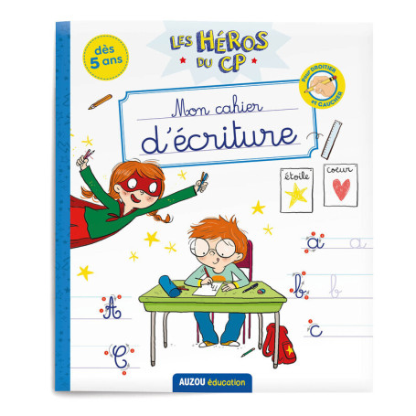 Les héros du CP - Cahier d'écriture