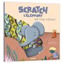 SCRATCH L'ELEPHANT EST TROP COLLANT ! NED