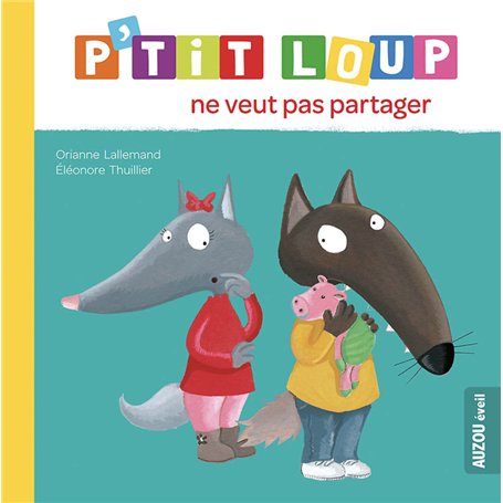 P'tit loup ne veut pas partager NED