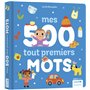 Imagier des tout-petits - Mes 500 tout premiers mots