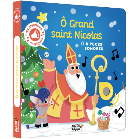 MES PREMIERS SONORES -O GRAND SAINT NICOLAS