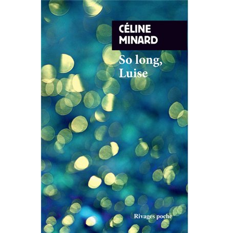 So long, Luise 8,51 €