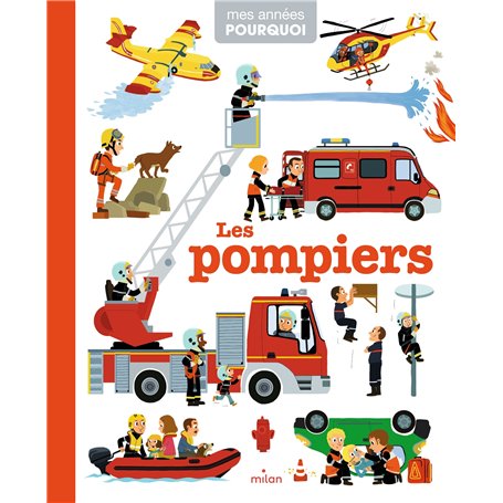 MES ANNÉES POURQUOI - Les Pompiers - Dès 4 ans 12,62 €
