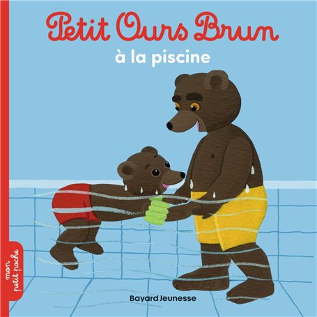 Petit Ours Brun à la piscine - Dès 2 ans 2,84 €