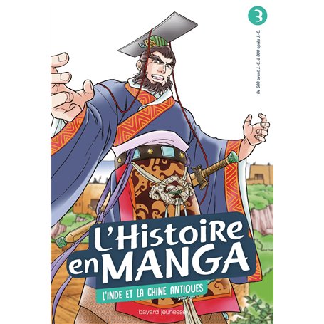 L'histoire en manga 3. L'Inde et la Chine antiques 13,21 €
