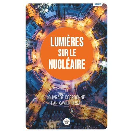 Lumières sur le nucléaire