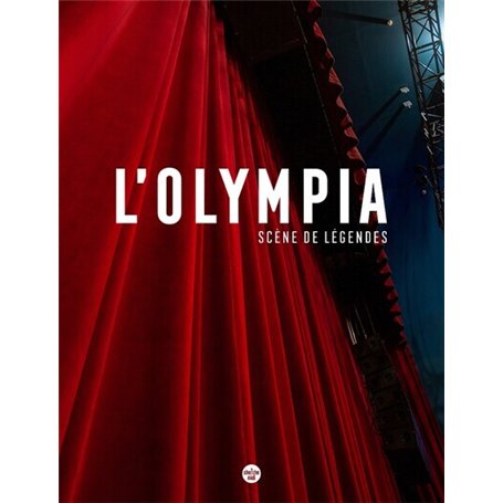 L'Olympia - Scène de légendes