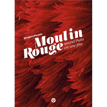 Le Moulin Rouge