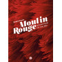 Le Moulin Rouge