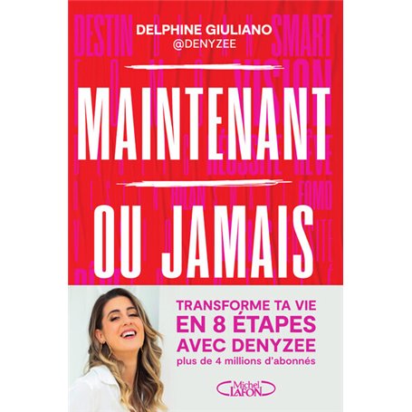 Maintenant ou jamais - La méthode en 8 étapes pour transformer ta vie 17,56 €