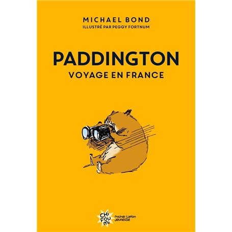 Paddington voyage en France - Nouvelle édition