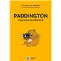 Paddington voyage en France - Nouvelle édition