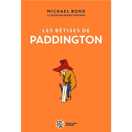 Les bêtises de Paddington - Nouvelle édition