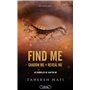 Find me - Shadow me et Reveal me