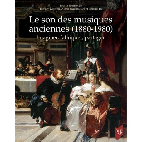 Le son des musiques anciennes (1880-1980) 33,27 €