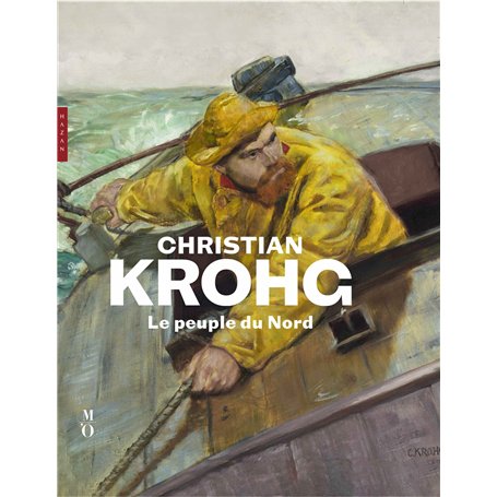 Christian Krohg (1852-1925) Le Peuple du Nord Catalogue officiel de l'exposition