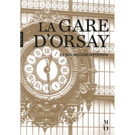 La gare d'Orsay et ses métamorphoses