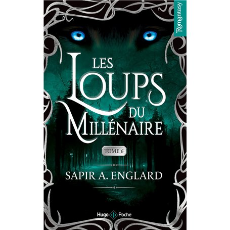 Les Loups du millénaire - Tome 06