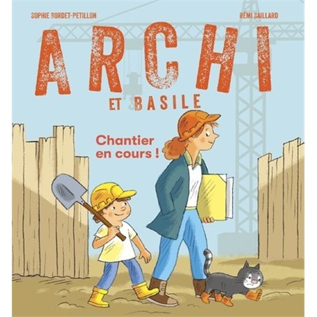Archi et Basile - Chantier en cours ! 14,58 €